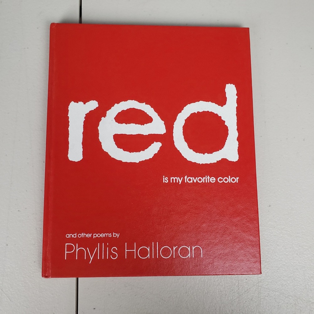 Red Is My Favorite Color and Other Poems Phyllis Halloran 1988 Hardcover Book